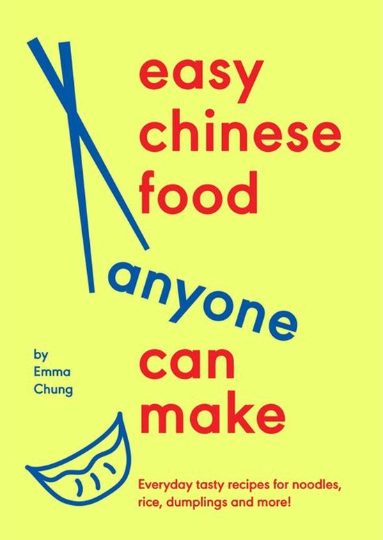 Easy Chinese Food Anyone Can Make - cover