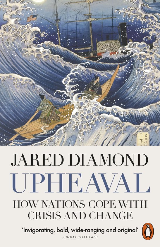 Boekomslag 'Upheaval' van Jared Diamond: ruige golven, een boot met twee figuren en een stoomschip onder een maan. Tekst: 'Upheaval, How Nations Cope With Crisis And Change'.