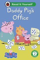 Read It Yourself 2 - Peppa Pig Daddy Pig's Office: Read It Yourself - Level 2 Developing Reader