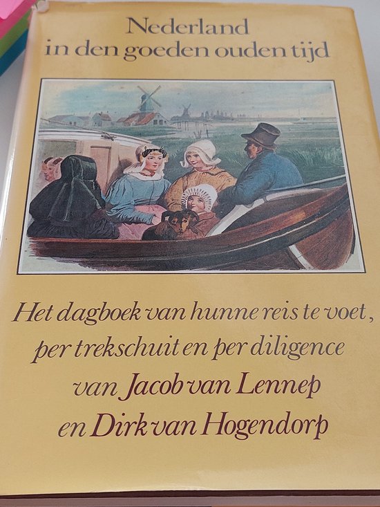 Boek 'Nederland in den goeden ouden tijd' met schilderij van mensen in boot, molen op achtergrond.