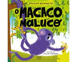 O macaco maluco