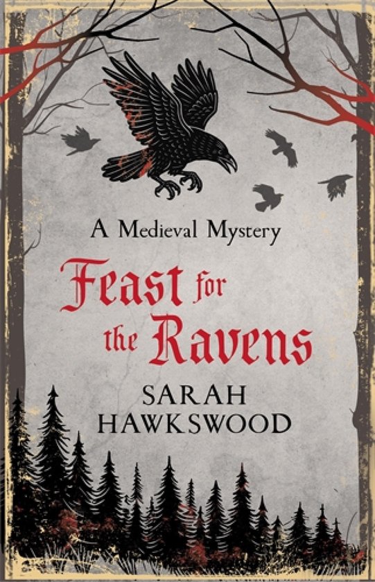 Bradecote & Catchpoll 13 - Feast for the Ravens - cover