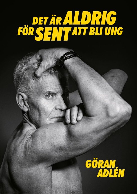 Det är aldrig för sent att bli ung - cover