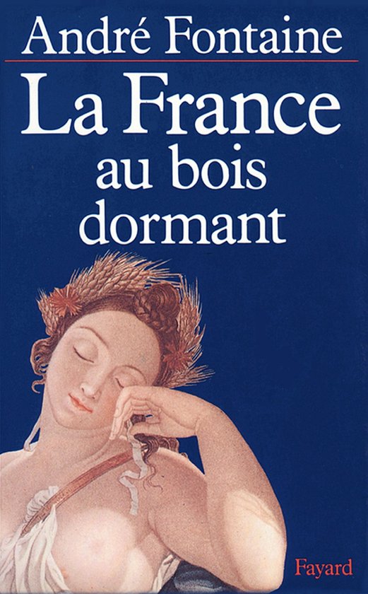 La France au bois dormant - cover