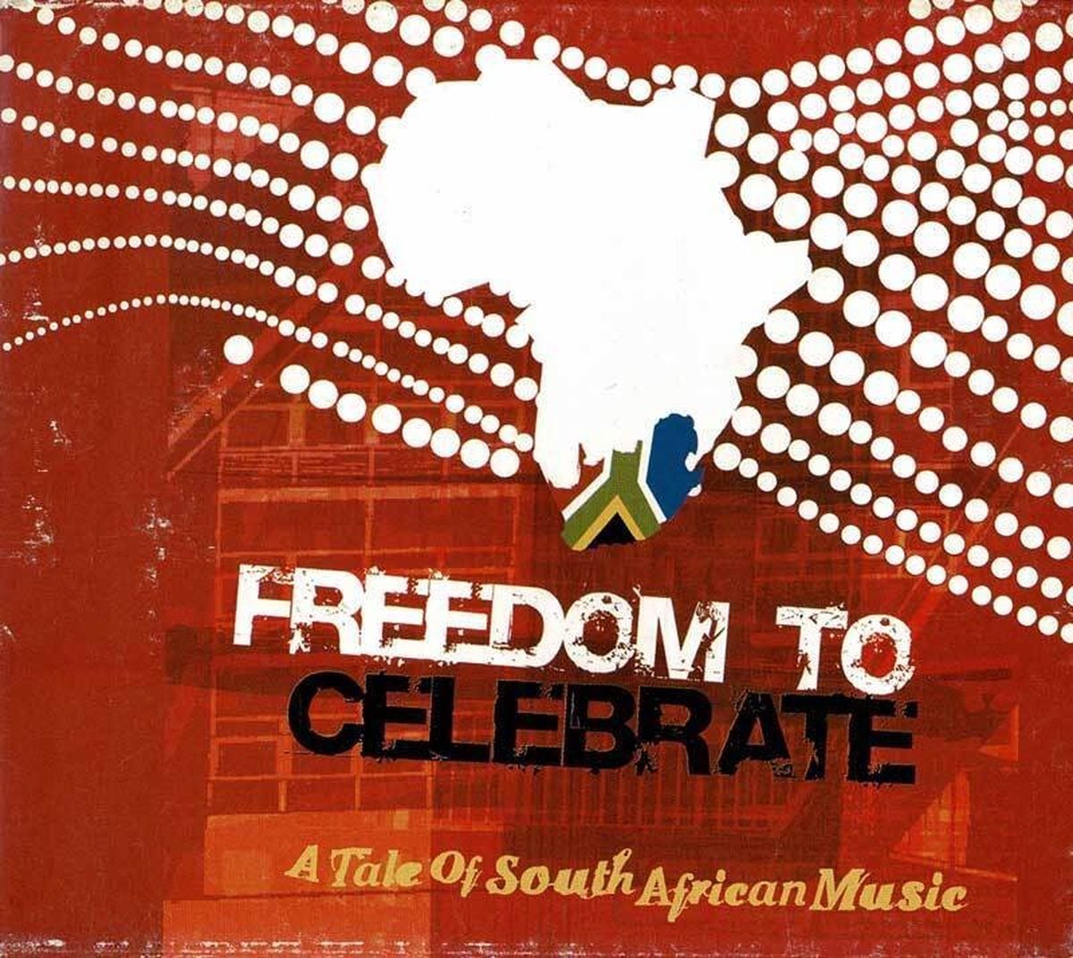 Various Artists - Freedom To Celebrate: A Tale Of South African Music (CD)