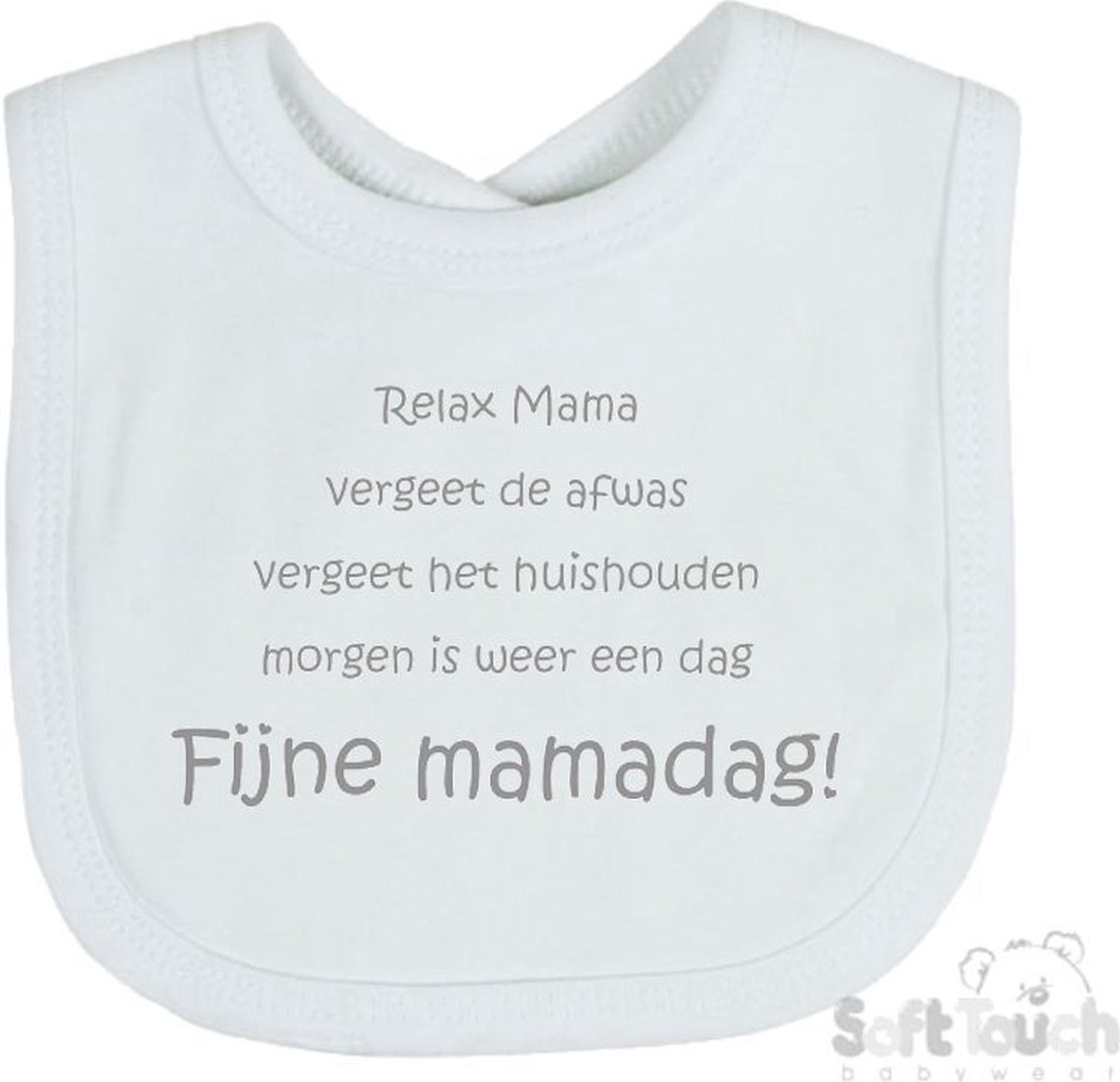 Goedkoopste Soft Touch Slabber Slabbetje Slab Relax Mama Vergeet de afwas Vergeet het huishouden Morgen is weer een dag FIJNE MAMADAG! Moederdag Unisex Katoen Wit/grijs Maat 33x22 Cm