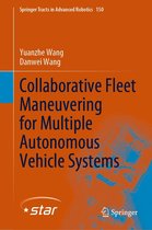 Springer Tracts in Advanced Robotics 150 - Collaborative Fleet Maneuvering for Multiple Autonomous Vehicle Systems