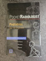 Pocketradiologist Pediatrics 100 Top Diagnoses