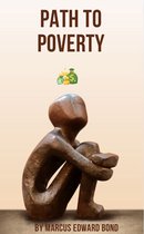 Path to Poverty