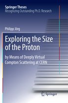 Springer Theses- Exploring the Size of the Proton