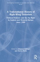 Routledge Studies in Fascism and the Far Right-A Transnational History of Right-Wing Terrorism
