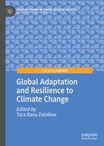 Palgrave Studies in Climate Resilient Societies- Global Adaptation and Resilience to Climate Change