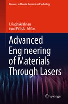 Advances in Material Research and Technology- Advanced Engineering of Materials Through Lasers
