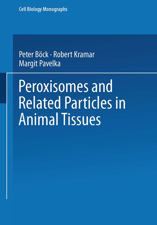 Peroxisomes and Related Particles in Animal Tissues - cover