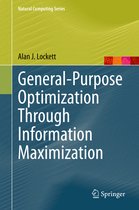 General Purpose Optimization Through Information Maximization