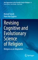Revising Cognitive and Evolutionary Science of Religion