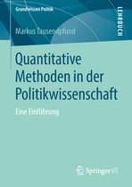 Grundwissen Politik- Quantitative Methoden in der Politikwissenschaft