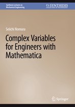 Synthesis Lectures on Mechanical Engineering- Complex Variables for Engineers with Mathematica