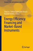 Economics, Law, and Institutions in Asia Pacific- Energy Efficiency Financing and Market-Based Instruments