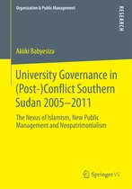 University Governance in Post Conflict Southern Sudan 2005 2011