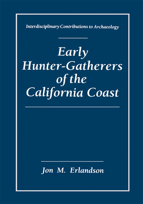 Foto: Interdisciplinary contributions to archaeology early hunter gatherers of the california coast