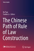 China Insights-The Chinese Path of Rule of Law Construction