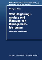 Schriftenreihe für Controlling und Unternehmensführung/Edition Österreichisches Controller-Institut- Wertsteigerungsanalyse und Messung von Managementleistungen