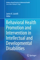 Behavioral Health Promotion and Intervention for People with Intellectual and Developmental Disabilities