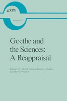 Boston Studies in the Philosophy and History of Science- Goethe and the Sciences: A Reappraisal