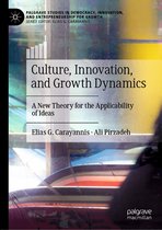 Palgrave Studies in Democracy, Innovation, and Entrepreneurship for Growth- Culture, Innovation, and Growth Dynamics
