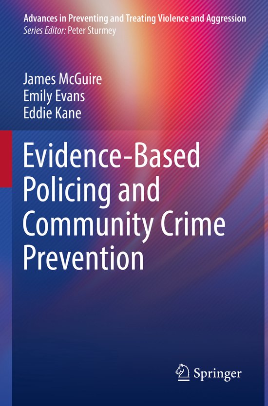 Evidence Based Policing and Community Crime Prevention | 9783030763657 ...