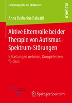 Aktive Elternrolle bei der Therapie von Autismus Spektrum Stoerungen