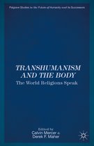 Transhumanism and the Body