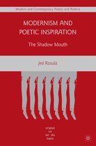 Modern and Contemporary Poetry and Poetics- Modernism and Poetic Inspiration