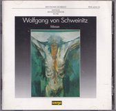 Messe - Wolfgang von Schweinitz - RIAS-Kammerchor o.l.v. Uwe Gronostay, Radio-Symphonie-Orchester Berlin o.l.v. Gerd Albrecht