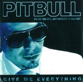 Pitbull Feat. Ne-Yo, Afrojack & Nayer – Give Me Everything - CD single