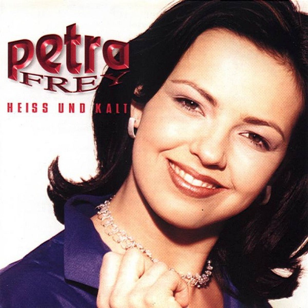 Frey Petra - Heiss Und Kalt