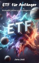 ETF für Anfänger, Strategien, Aktien und Vermögen aufbauen