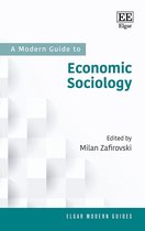 Elgar Modern Guides-A Modern Guide to Economic Sociology