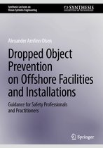 Synthesis Lectures on Ocean Systems Engineering- Dropped Object Prevention on Offshore Facilities and Installations