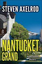 Henry Kennis Nantucket Mysteries - Nantucket Grand