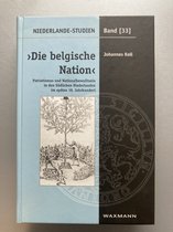 Niederlande-Studien- >Die Belgische Nation