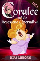 F.E.U. 6 - Coralee und die besessene Operndiva