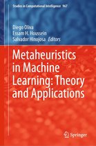 Studies in Computational Intelligence 967 - Metaheuristics in Machine Learning: Theory and Applications