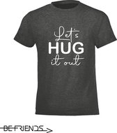 Be Friends T-Shirt - Let's hug it out - Kinderen - Grijs - Maat 2 jaar