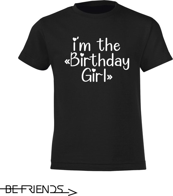 Be Friends T-Shirt - Birthday girl - Kinderen - Zwart - Maat 2 jaar