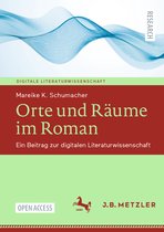 Digitale Literaturwissenschaft- Orte und Räume im Roman