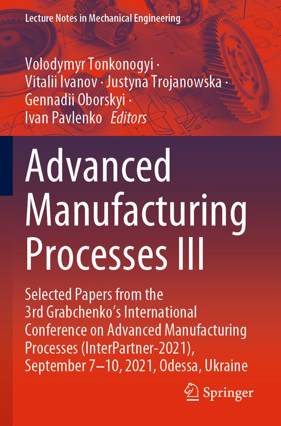 Lecture Notes in Mechanical Engineering- Advanced Manufactur ... - cover