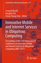 Lecture Notes in Networks and Systems- Innovative Mobile and Internet Services in Ubiquitous Computing