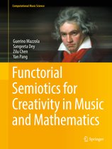 Computational Music Science- Functorial Semiotics for Creativity in Music and Mathematics